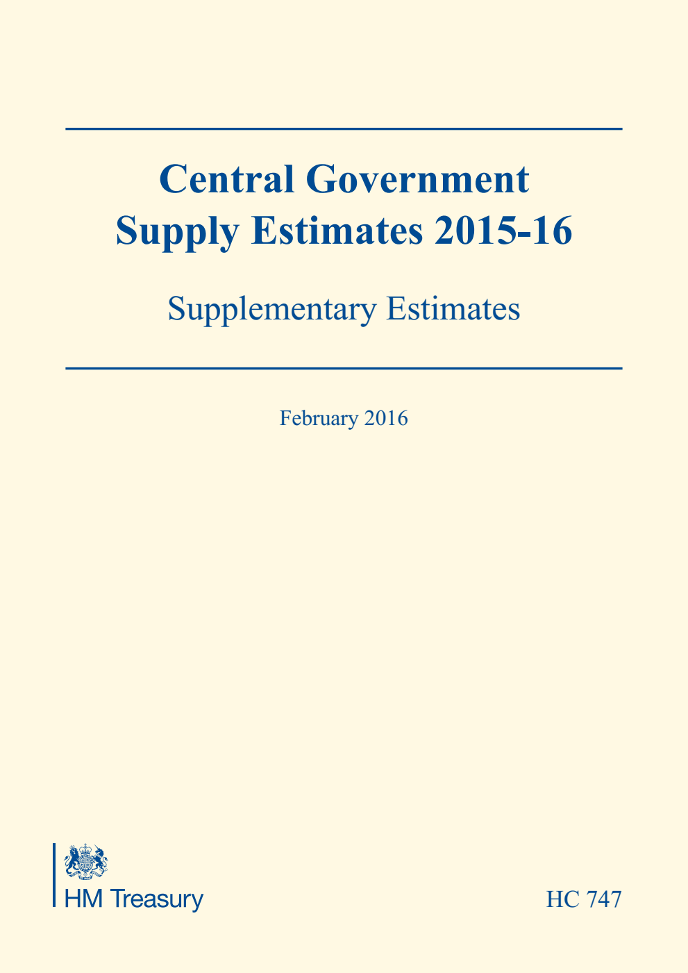 Central Government Supply Estimates 2015-16 Supplementary Estimates for the year ending 31 March 2016