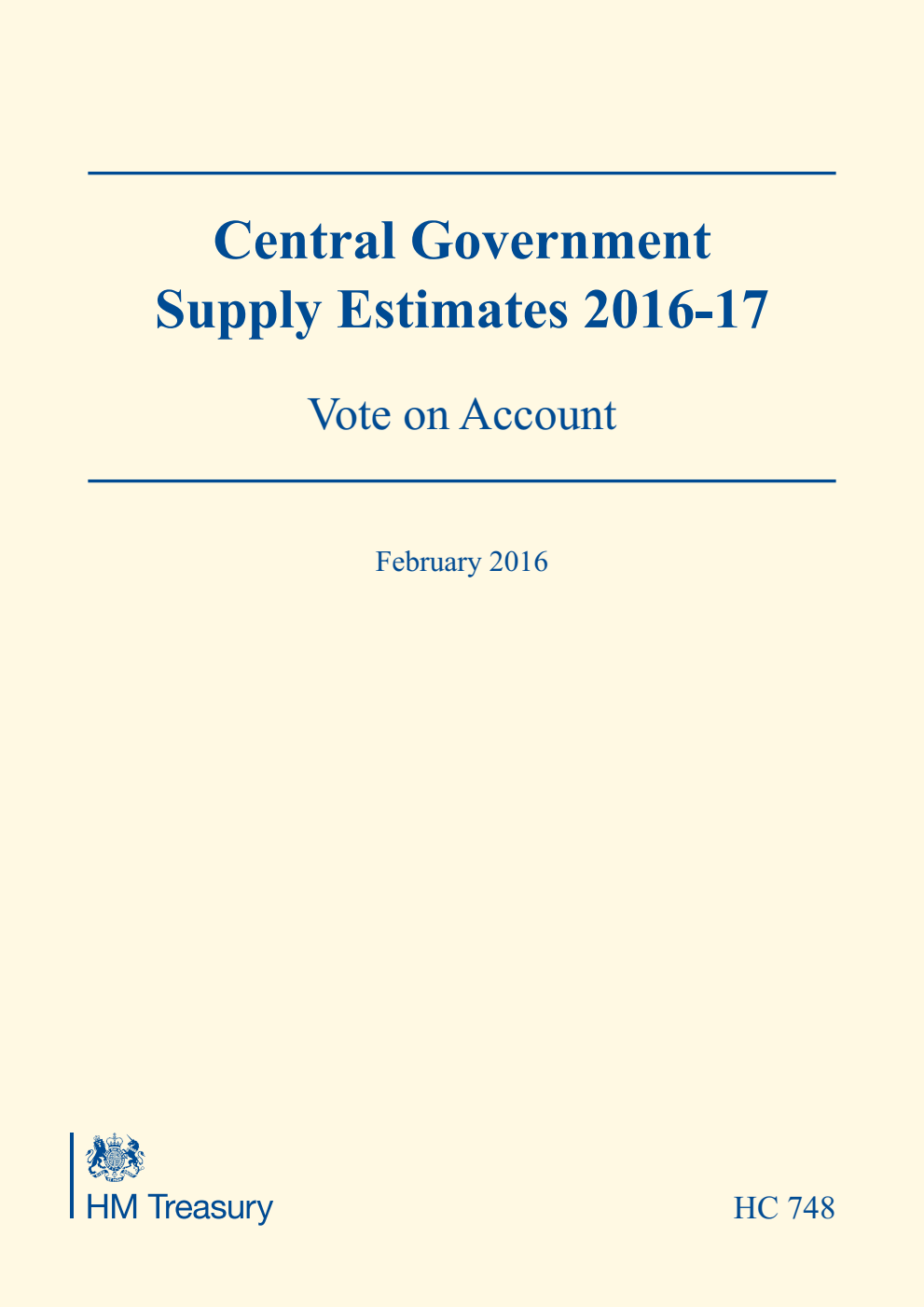 Central Government Supply Estimates 2016-17 Vote on Account for the year ending 31 March 2017