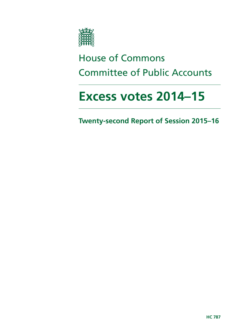 Public Accounts Committee 22nd Report. Excess votes 2014–15