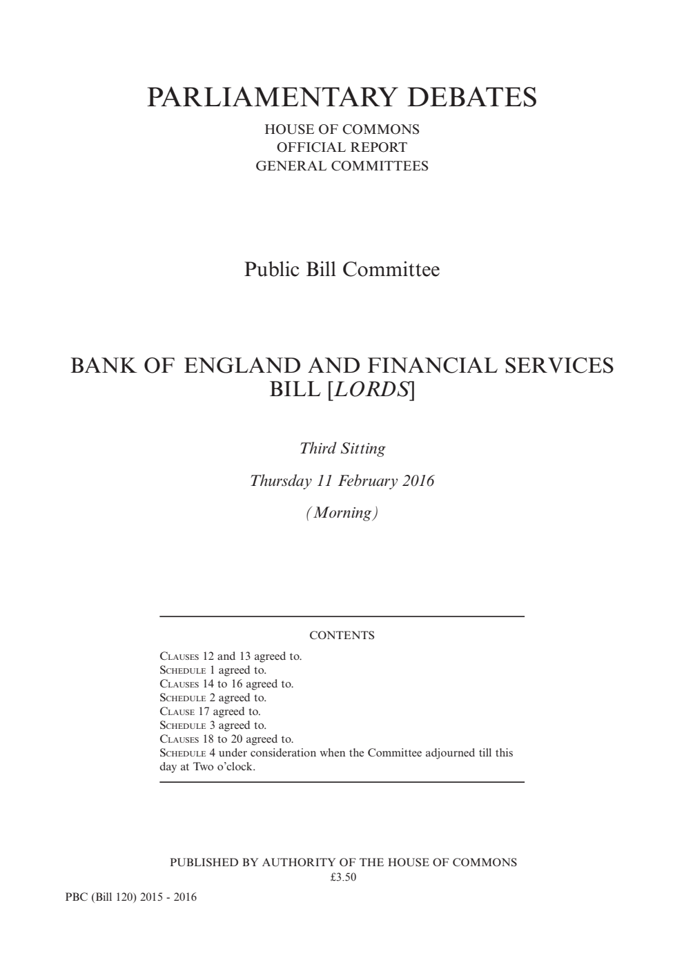 Bank of England and Financial Services Public Bill Committee 3rd Sitting 11th February 2016 AM