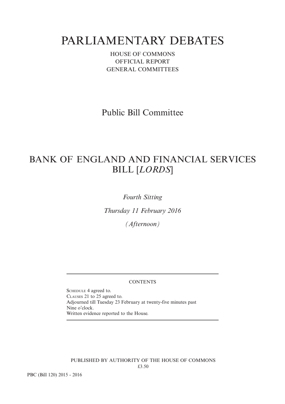 Bank of England and Financial Services Public Bill Committee 4th Sitting 11th February 2016 PM
