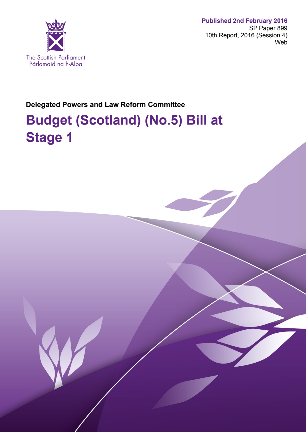 Delegated Powers and Law Reform Committee 10th Report, 2016: Budget (Scotland) (No.5) Bill at Stage 1