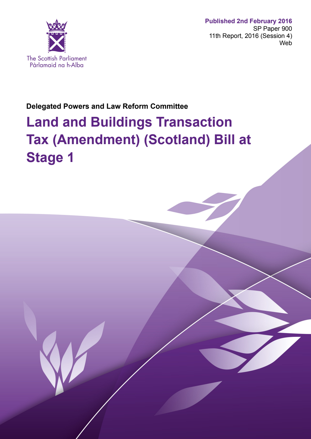 Delegated Powers and Law Reform Committee 11th Report, 2016: Land and Buildings Transaction Tax (Amendment) (Scotland) Bill at Stage 1