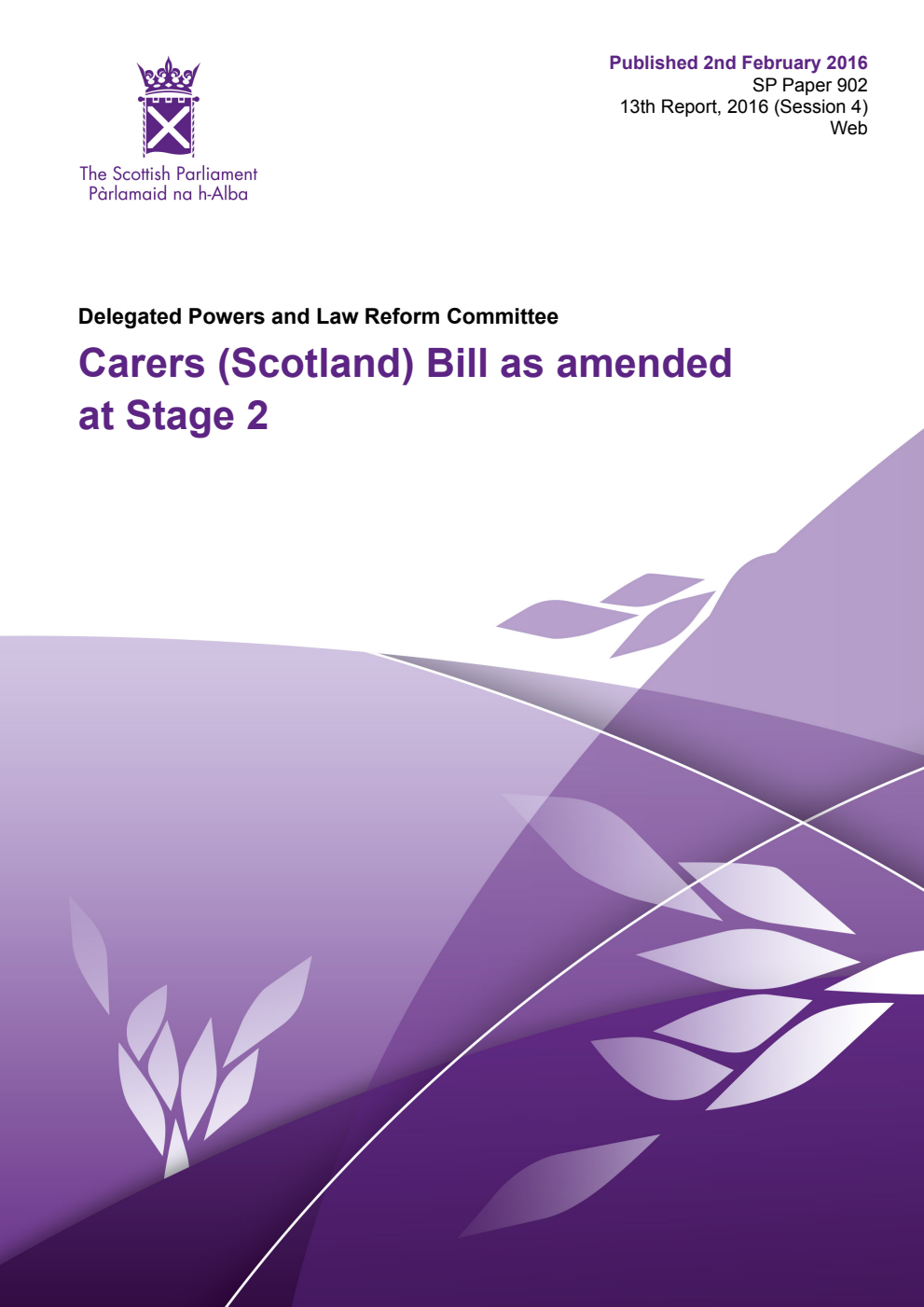 Delegated Powers and Law Reform Committee 13th Report, 2016: Carers (Scotland) Bill as amended at Stage 2