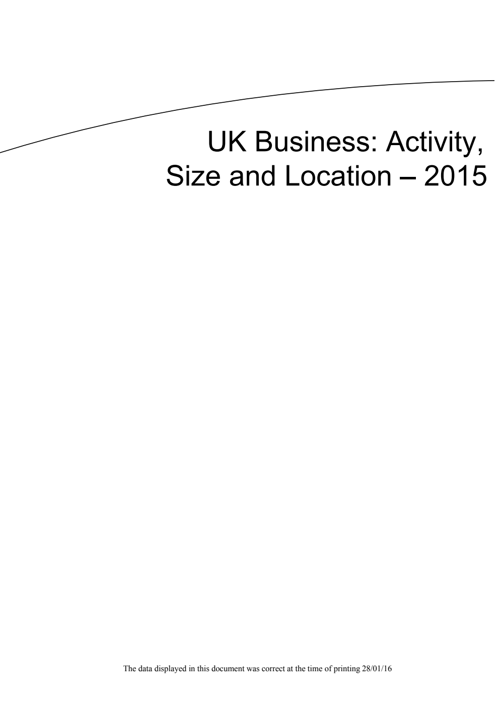 UK Business: Activity, Size and Location - 2015
