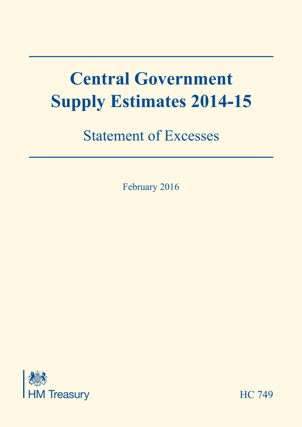 Central Government Supply Estimates 2014-15 Statement of Excesses for the year ending 31 March 2015