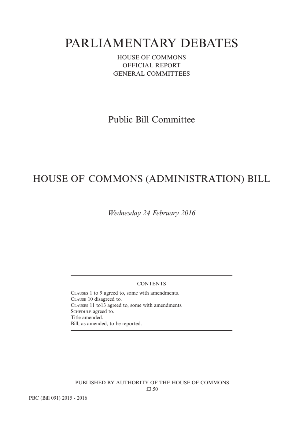 House of Commons (Administration) Public Bill Committee 1st Sitting 24th February 2016