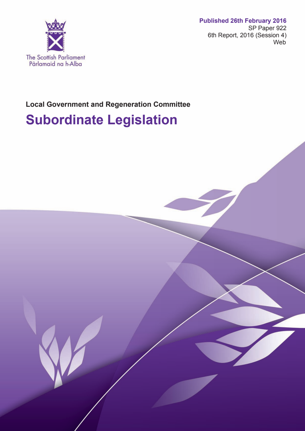 Local Government and Regeneration Committee 6th Report, 2016: Subordinate Legislation