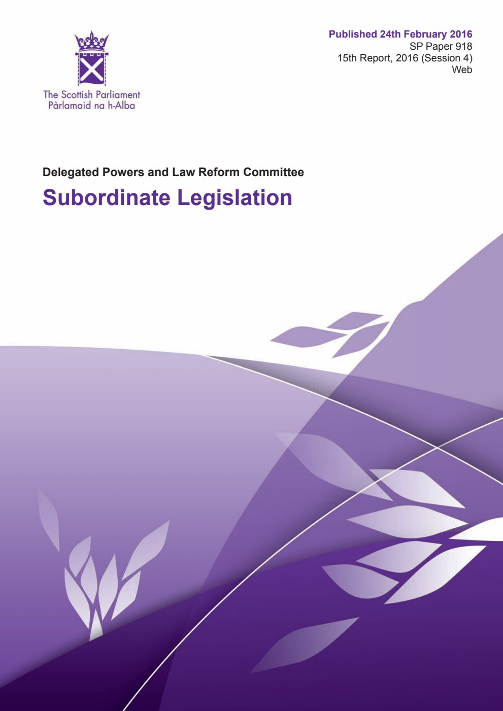 Delegated Powers and Law Reform Committee 15th Report, 2016: Subordinate Legislation