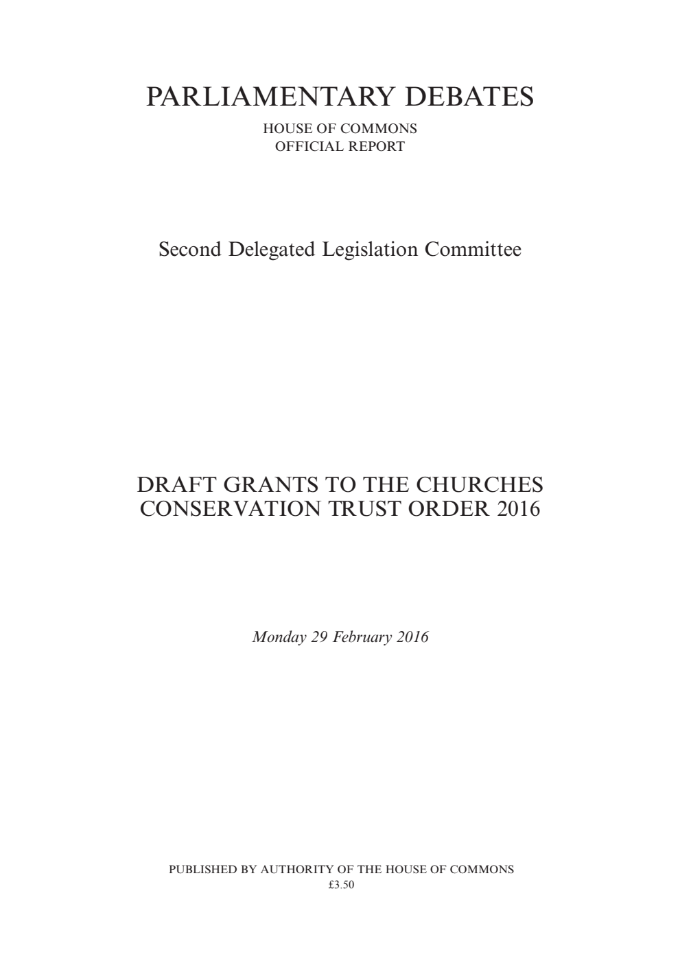 2nd Delegated Legislation Committee 29 February 2016: Draft Grants to the Churches Conservation Trust Order 2016