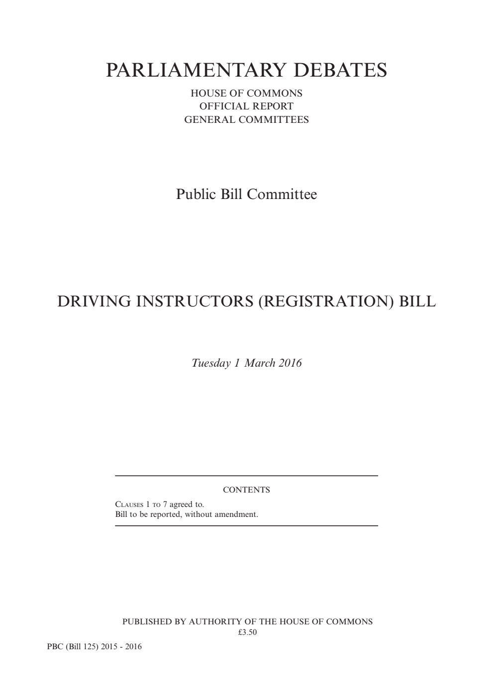 Driving Instructors (Registration) Bill Public Bill Committee 1st Sitting 1st March 2016