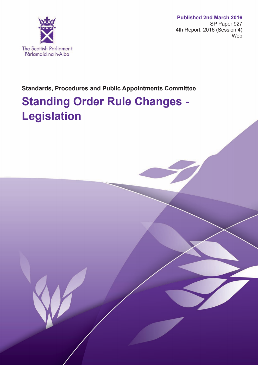 Standards, Procedures and Public Appointments Committee 4th Report 2016: Standing Order Rule Changes - Legislation