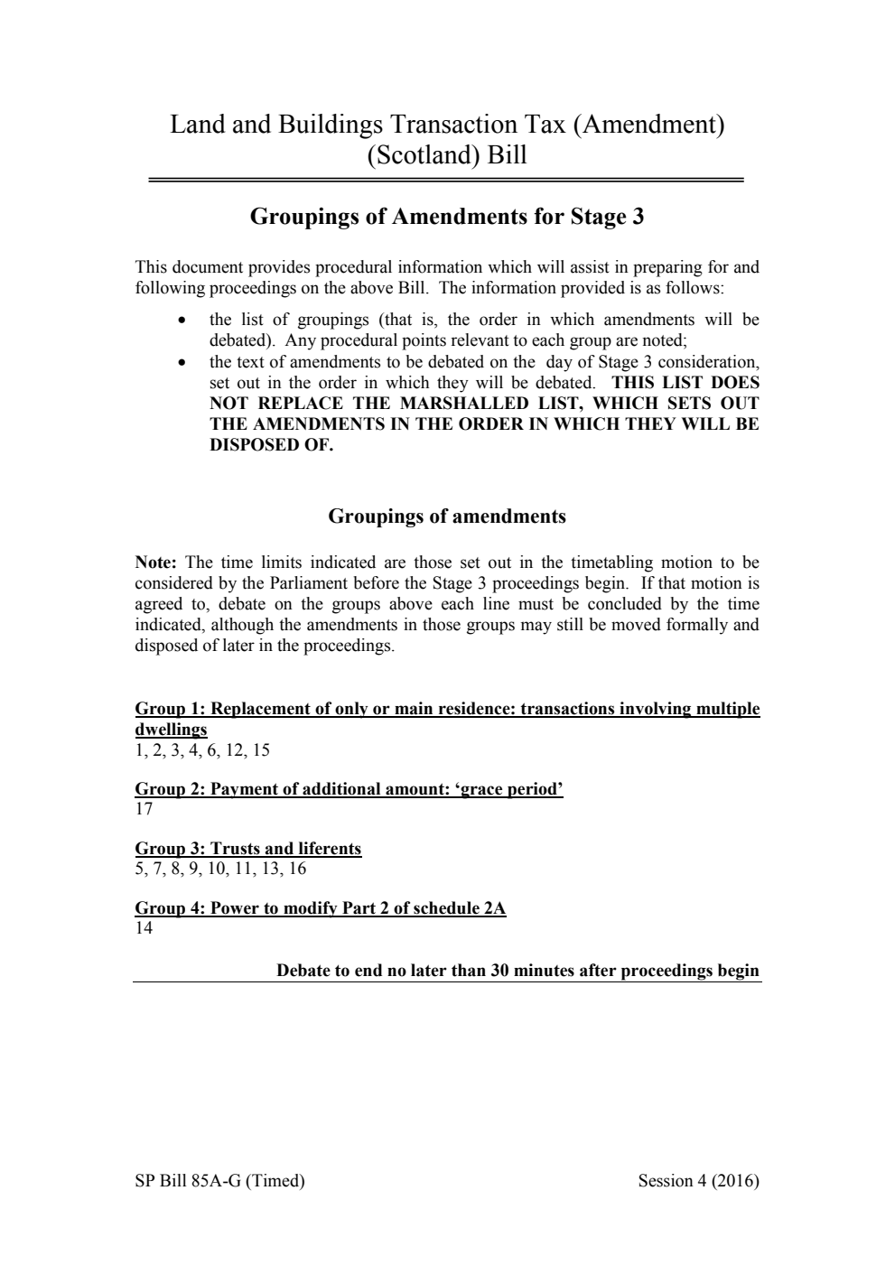 Land and Buildings Transaction Tax (Amendment) (Scotland) Bill Groupings of Amendments for Stage 3
