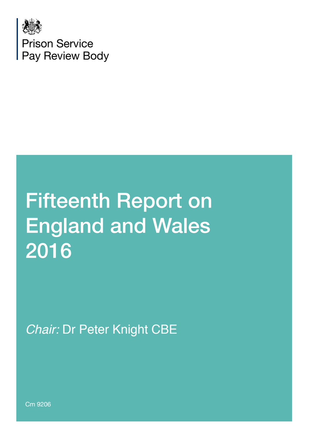 Prison Service Pay Review Body 15th Report on England and Wales 2016