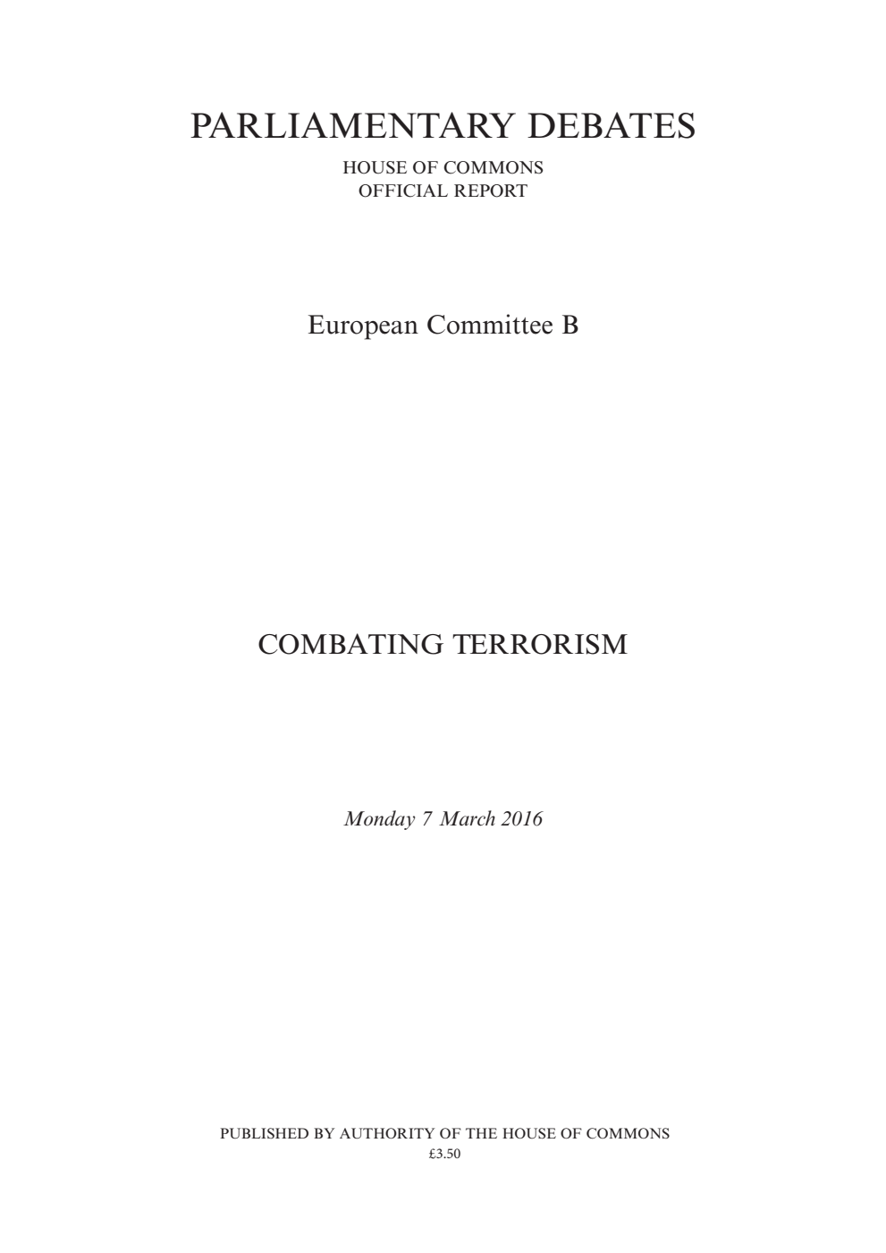 European Committee B Debate: Combating Terrorism, Monday 7 March 2016
