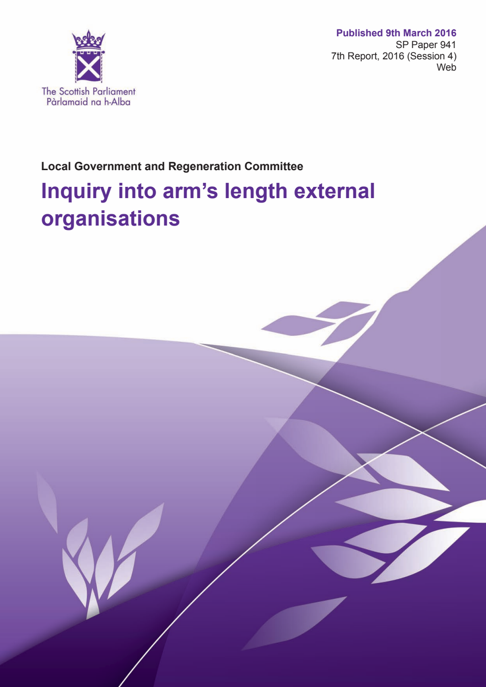 Local Government and Regeneration Committee 7th Report, 2016: Inquiry into arm’s length external organisations