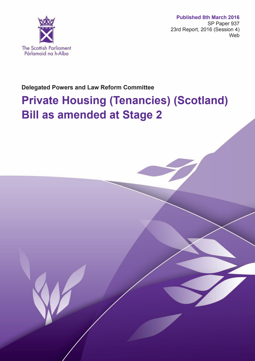 Delegated Powers and Law Reform Committee 23rd Report, 2016: Private Housing (Tenancies) (Scotland) Bill as amended at Stage 2