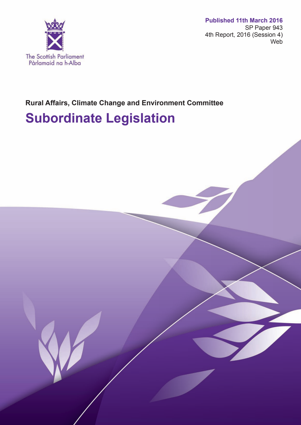 Rural Affairs, Climate Change and Environment Committee 4th Report, 2016: Subordinate Legislation