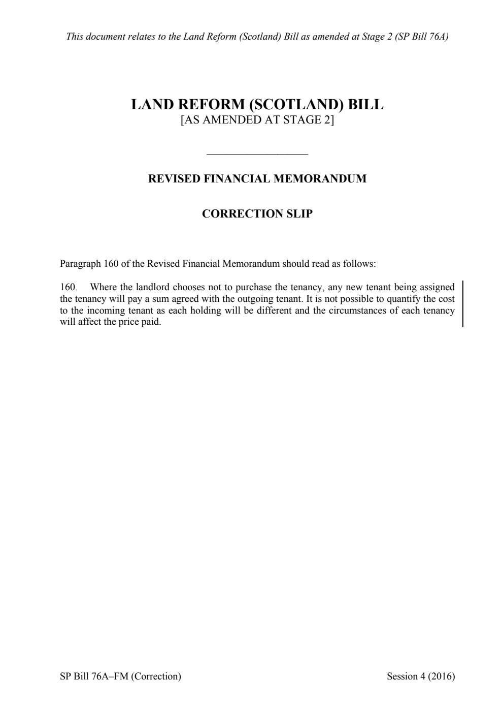 Land Reform (Scotland) Bill [As amended at stage 2] Revised Financial Memorandum Correction Slip