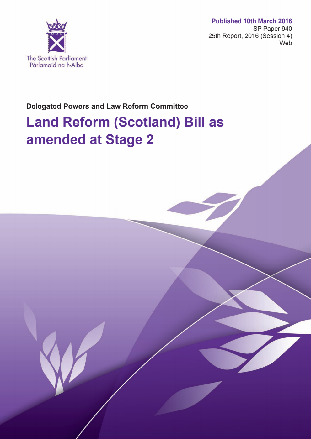 Delegated Powers and Law Reform Committee 25th Report, 2016: Land Reform (Scotland) Bill as amended at Stage 2