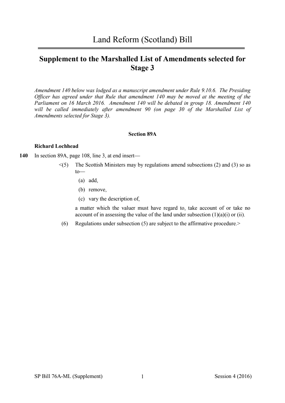 Land Reform (Scotland) Bill Supplement to the Marshalled List of Amendments selected for Stage 3