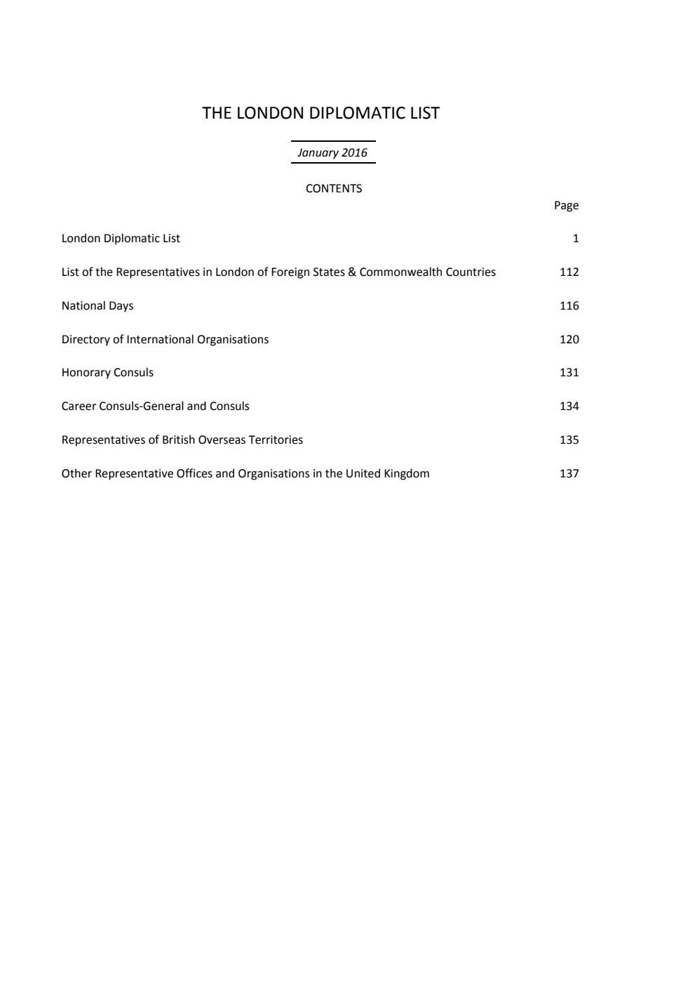 The London Diplomatic List 2016: [incorporating directory of international organisations]