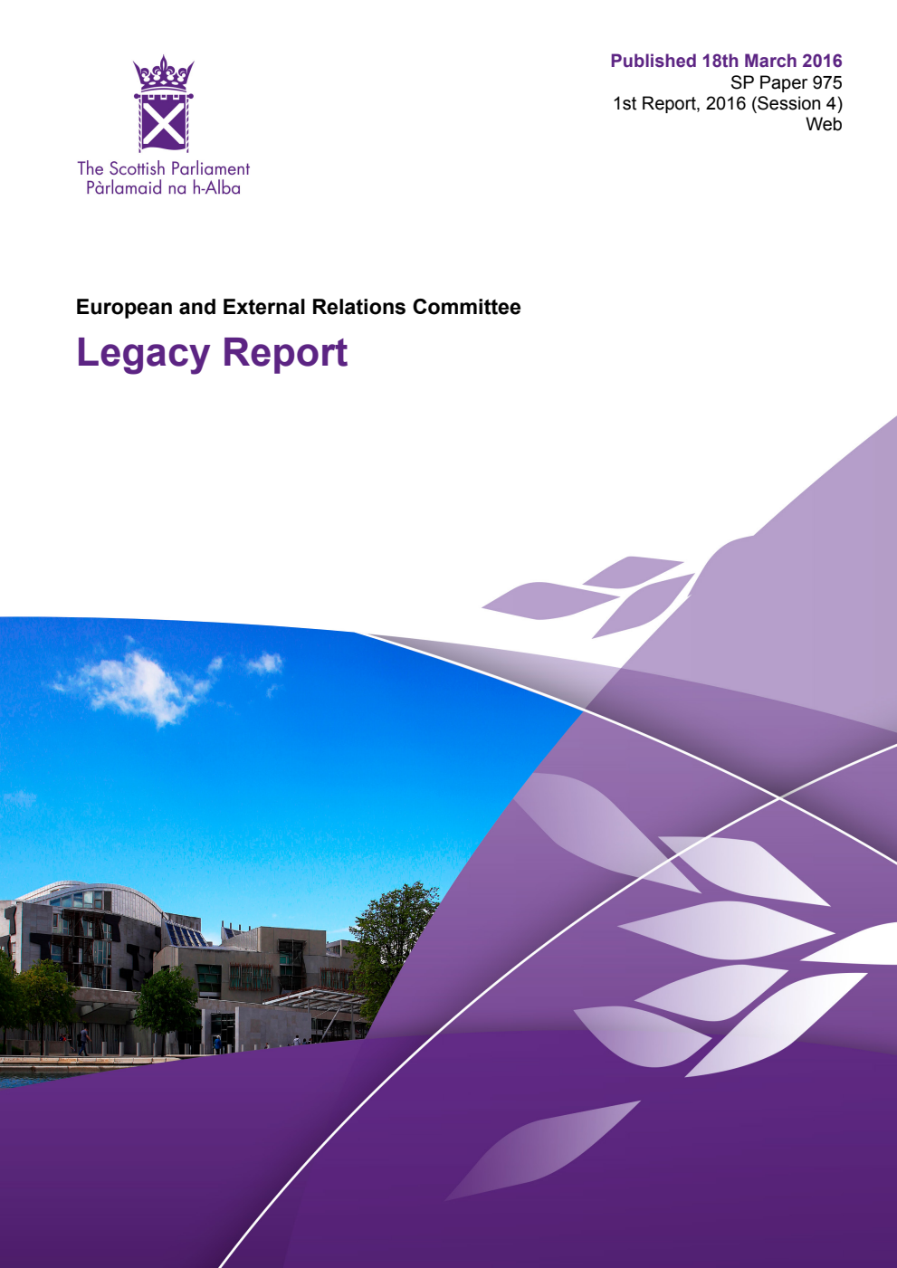 European and External Relations Committee 1st Report, 2016: Legacy Report