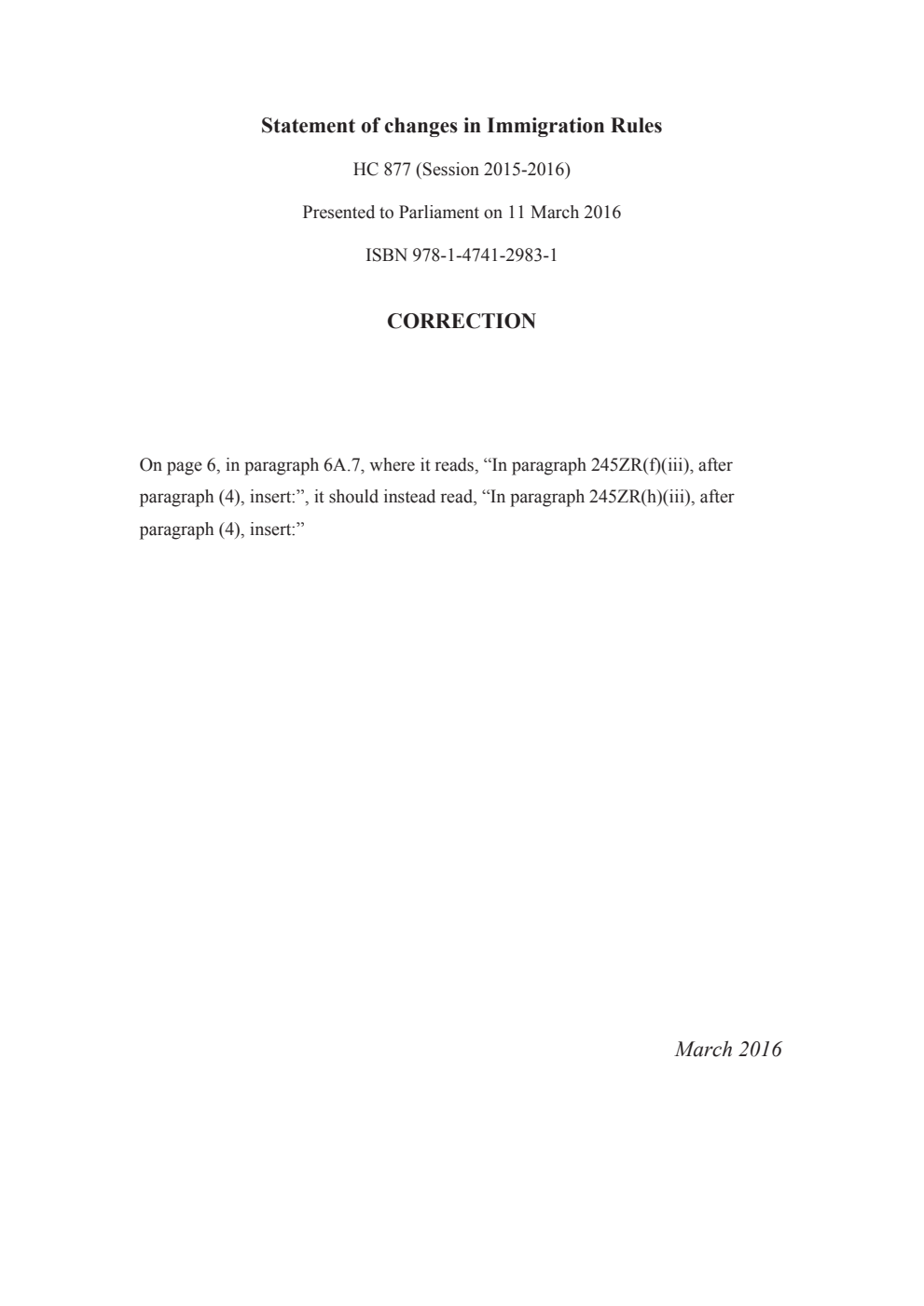 Statement of Changes in Immigration Rules and Explanatory Memorandum, The changes take effect on 6 April 2016 Correction Slip, March 2016