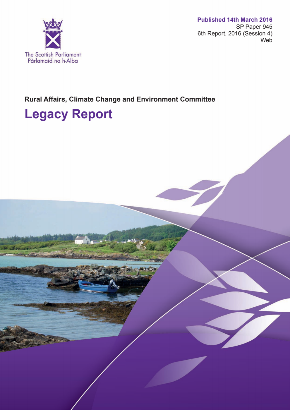 Rural Affairs, Climate Change and Environment Committee 6th Report, 2016: Legacy Report