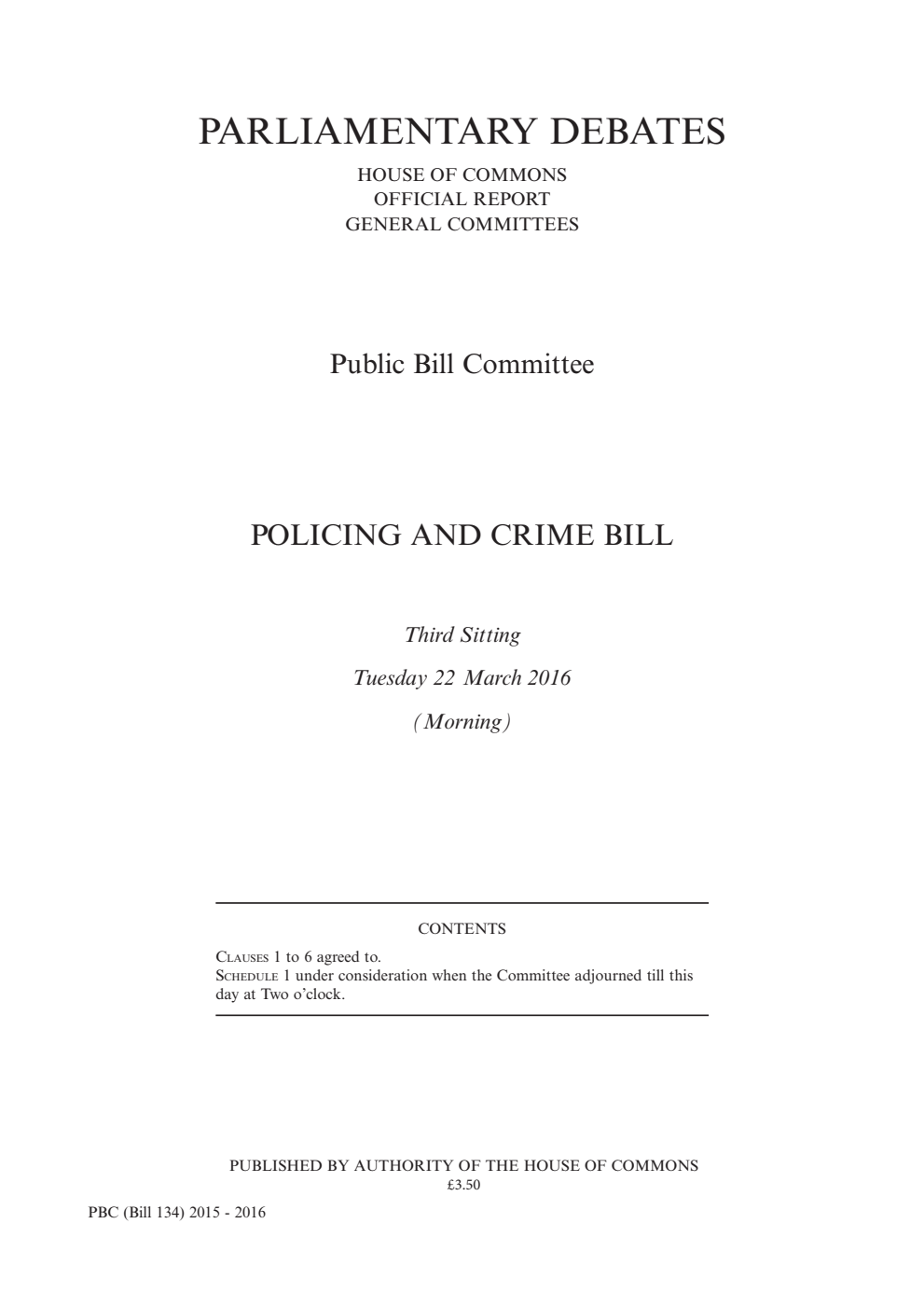 Policing and Crime Bill Public Bill Committee 3rd Sitting 22nd March 2016 AM