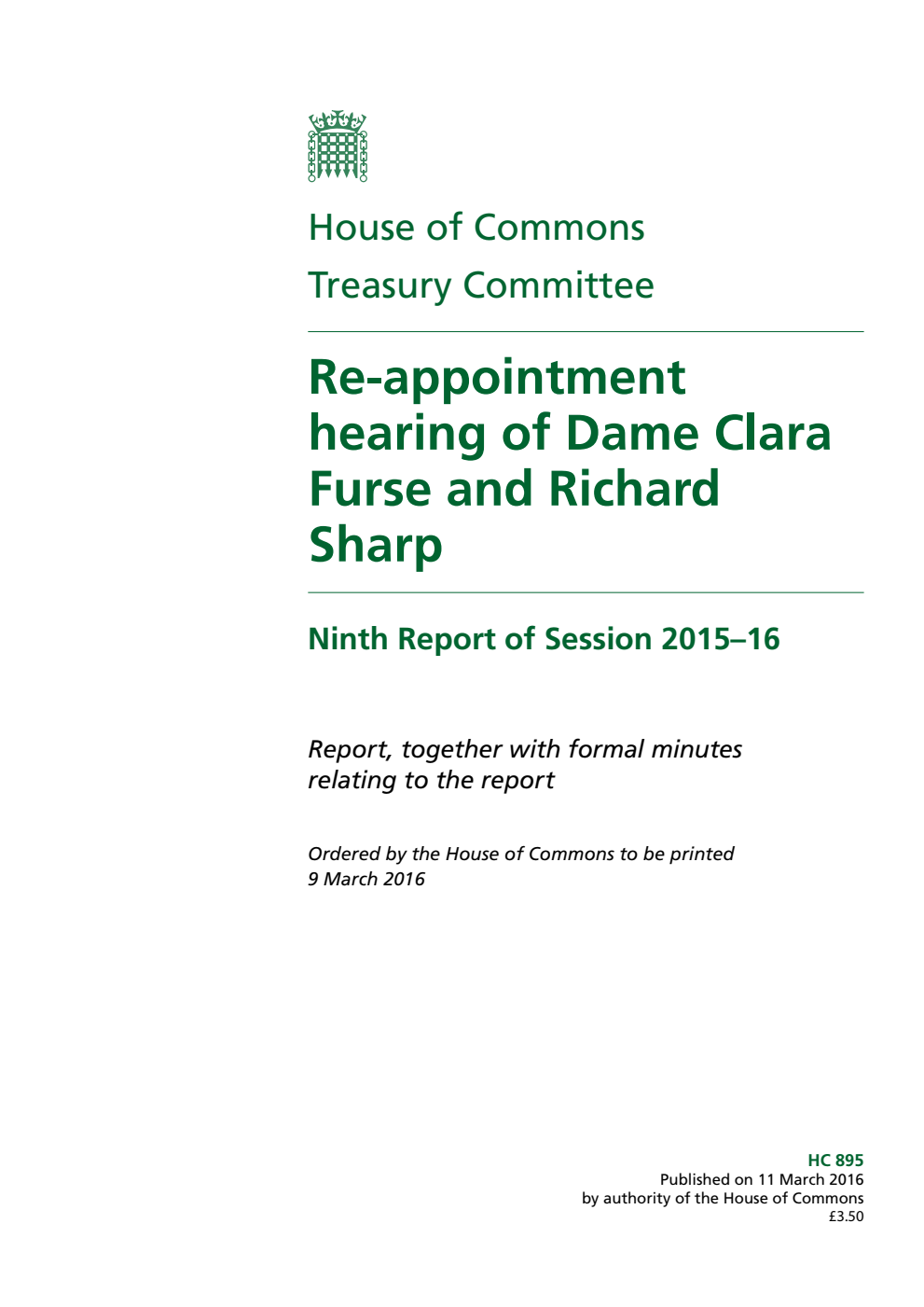 Treasury Committee 9th Report. Re-appointment hearing of Dame Clara Furse and Richard Sharp Volume 1. Report