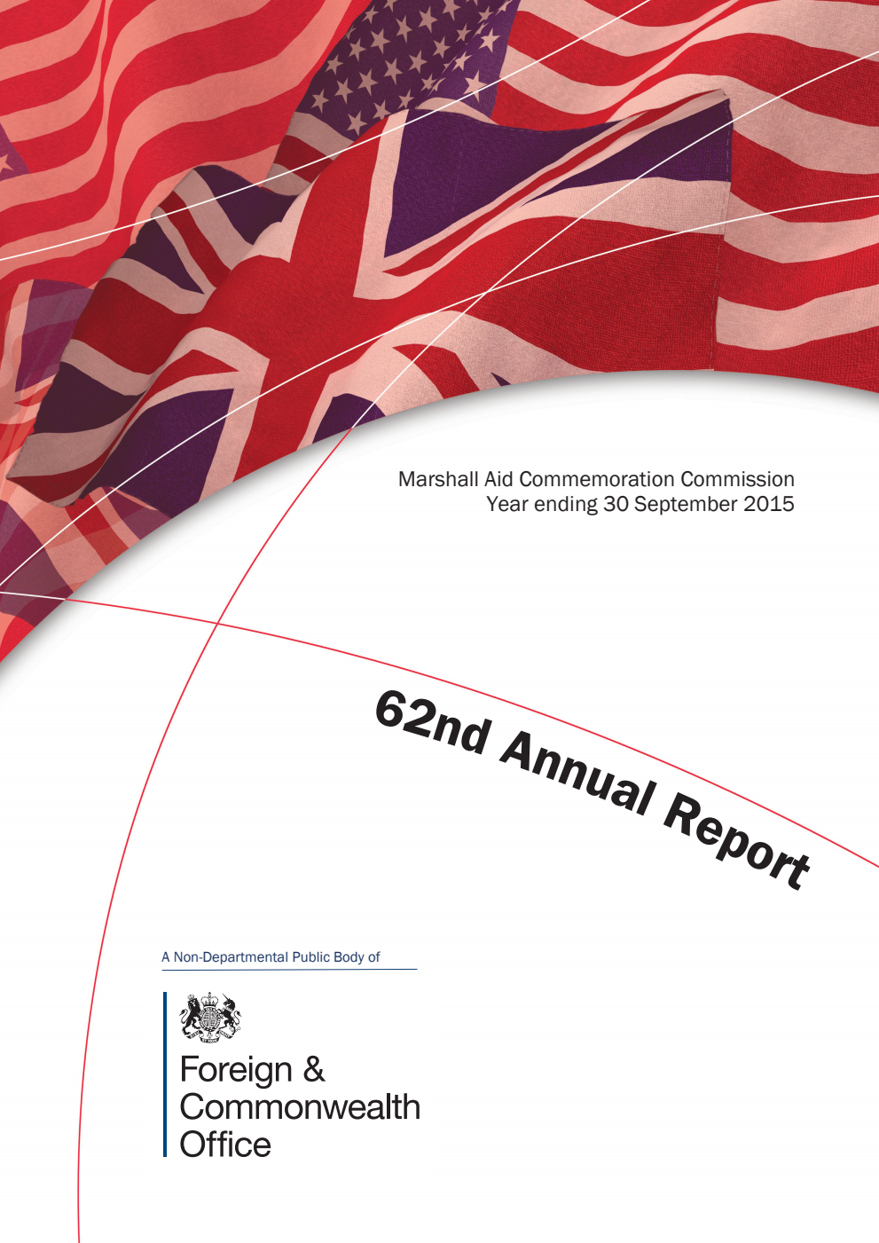 Sixty Second Annual Report of the Marshall Aid Commemoration Commission for the year ending 30 September 2015