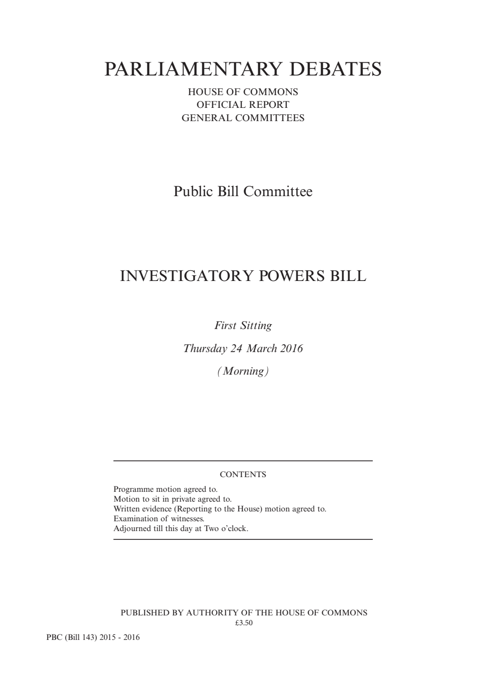 Investigatory Powers Bill Public Bill Committee 1st Sitting 24th March 2016 AM