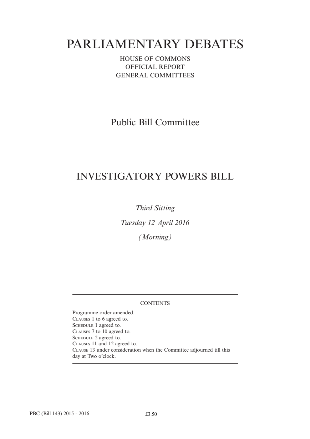 Investigatory Powers Bill Public Bill Committee 3rd Sitting 12th April 2016 AM