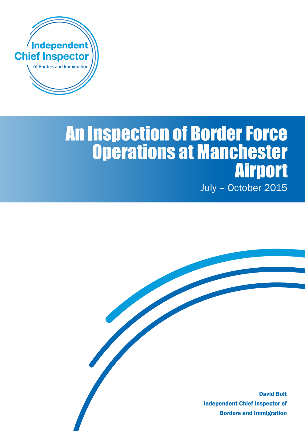 An Inspection of Border Force Operations at Manchester Airport July – October 2015