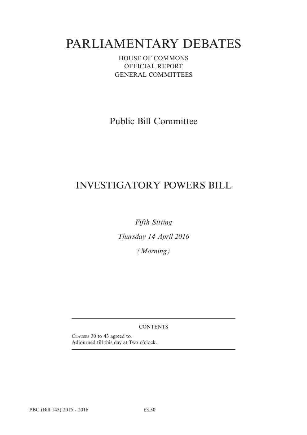 Investigatory Powers Bill Public Bill Committee 5th Sitting 14th April 2016 AM