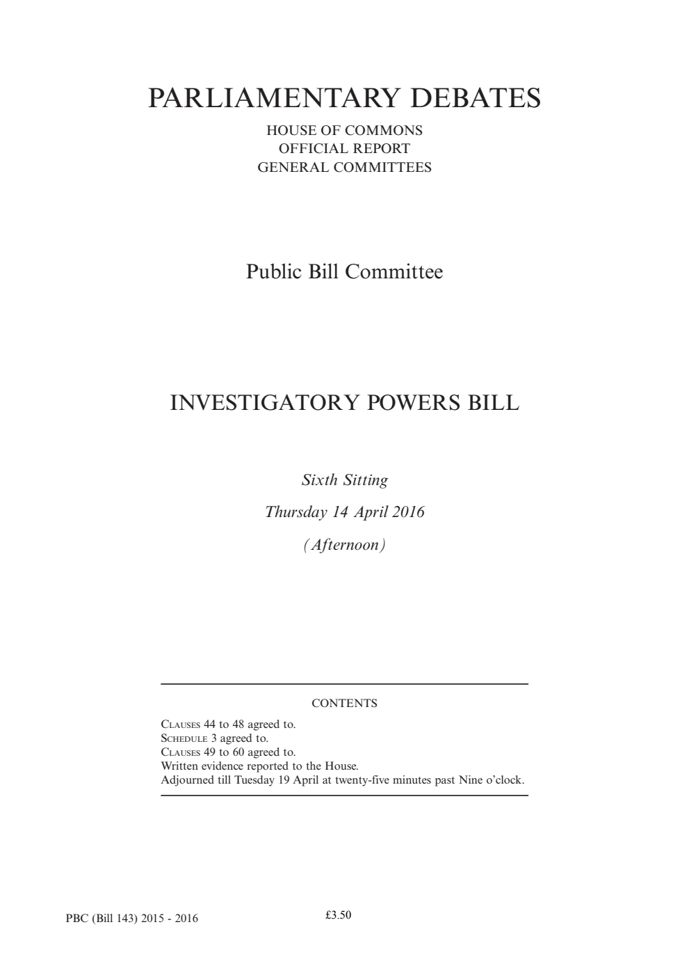Investigatory Powers Bill Public Bill Committee 6th Sitting 14th April 2016 PM