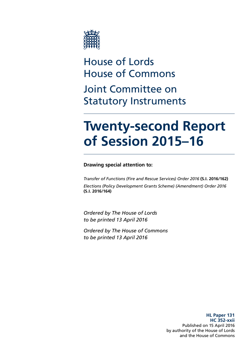 Statutory Instruments Joint Committee 22nd Report of Session 2015-16