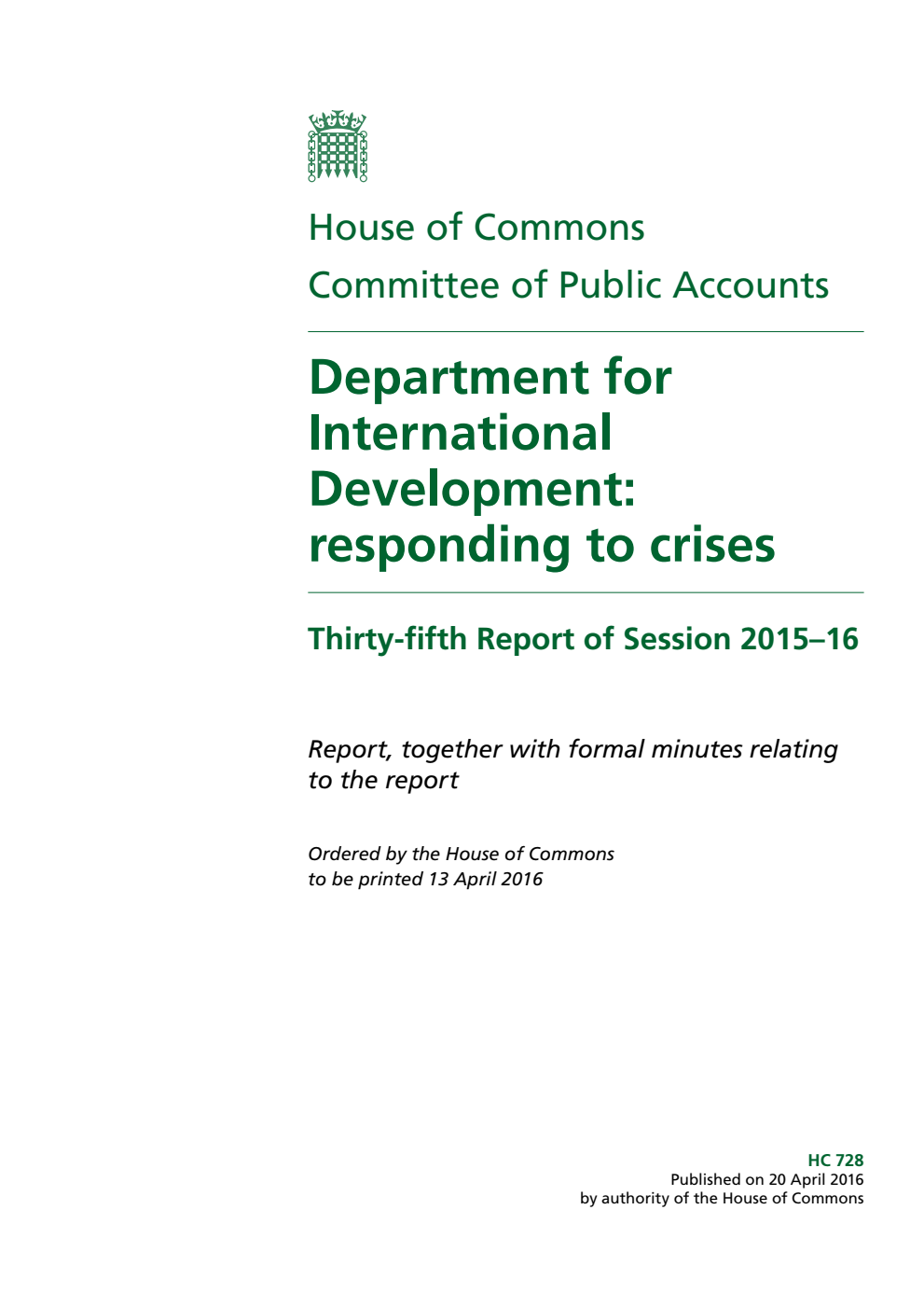 Public Accounts Committee 35th Report. Department for International Development: responding to crises Volume 1. Report