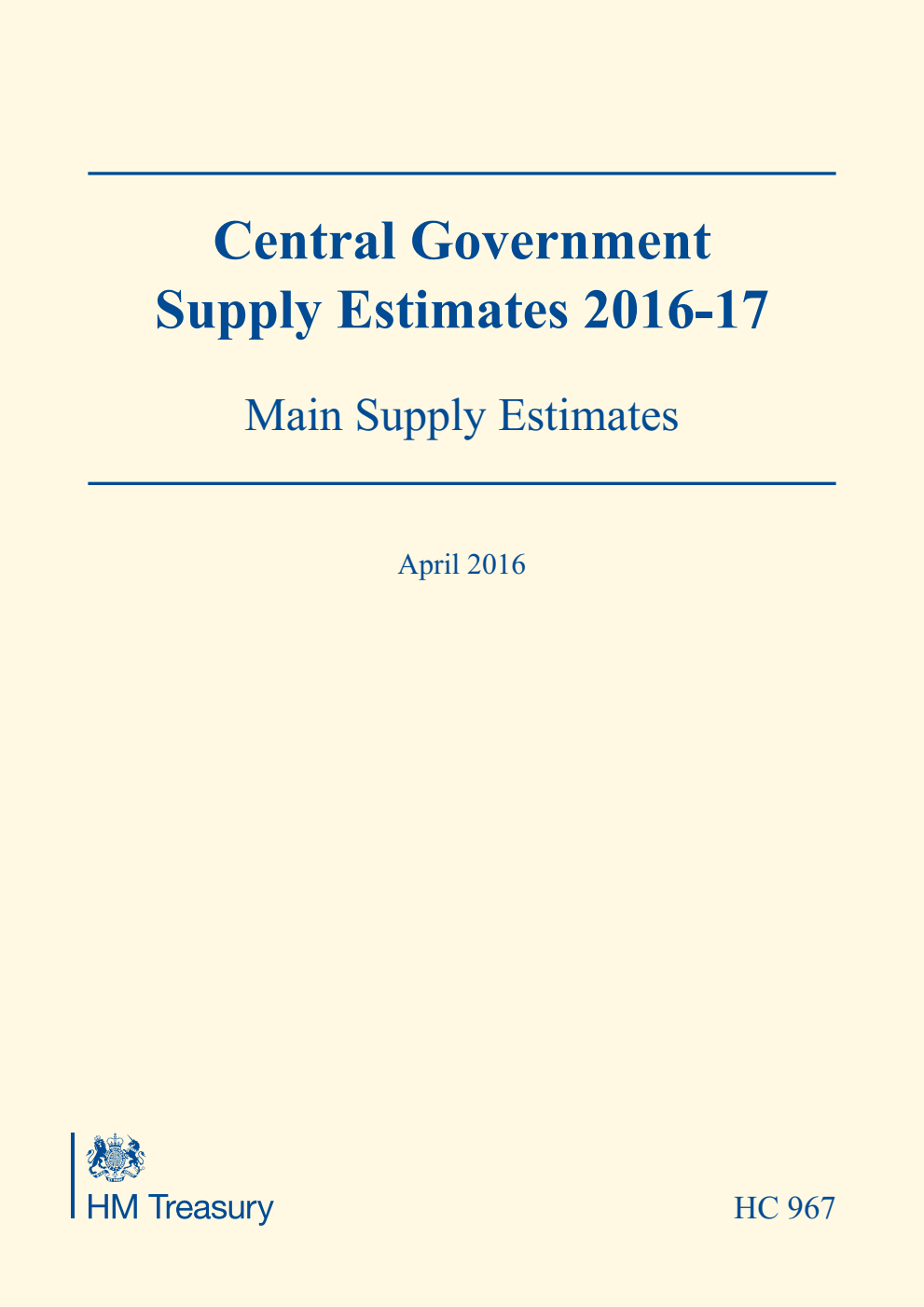 Central Government Supply Estimates 2016-17: Main Supply Estimates for the year ending 31 March 2017