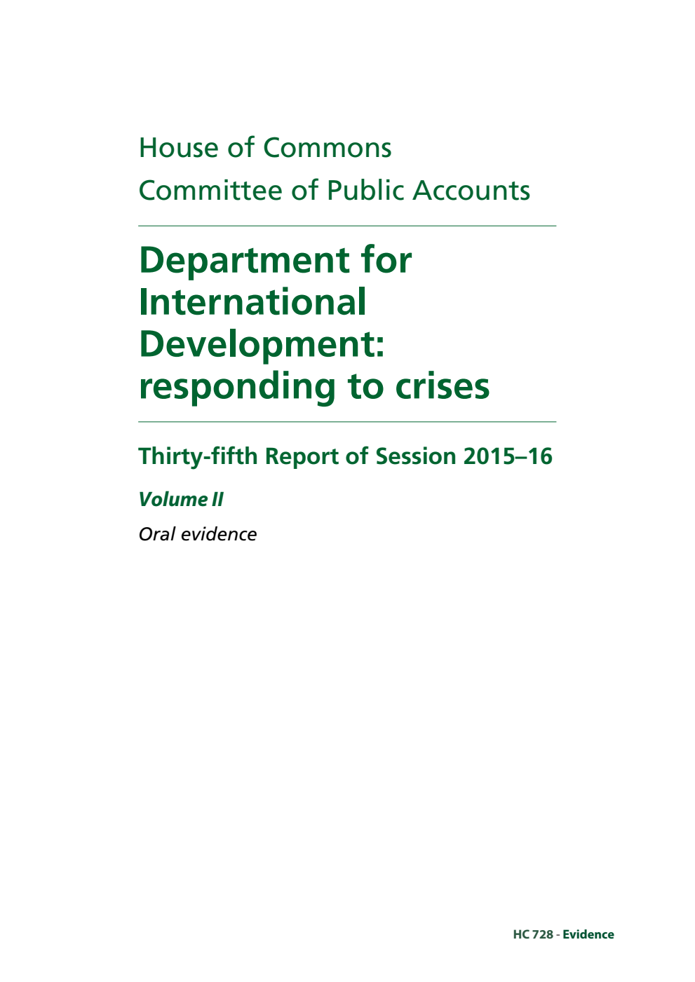 Public Accounts Committee 35th Report. Department for International Development: responding to crises Volume 2. Oral evidence