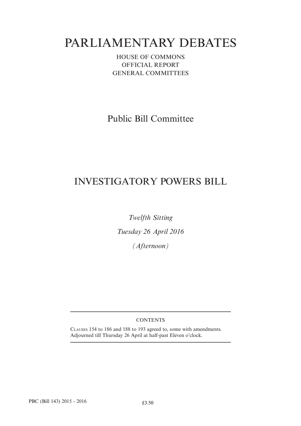 Investigatory Powers Bill Public Bill Committee 12th Sitting 26th April 2016 PM