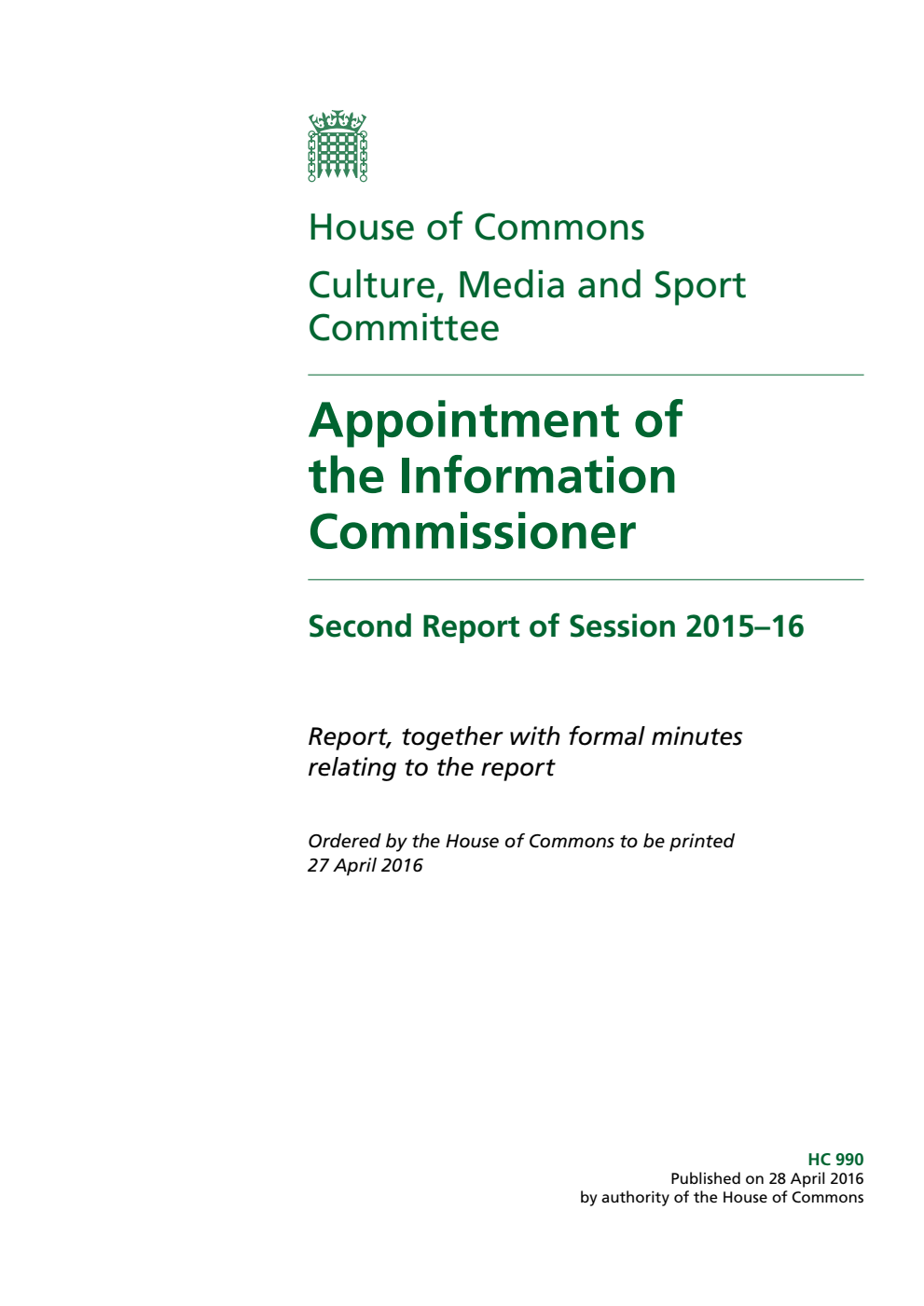 Culture, Media and Sport Committee 2nd Report. Appointment of the Information Commissioner
