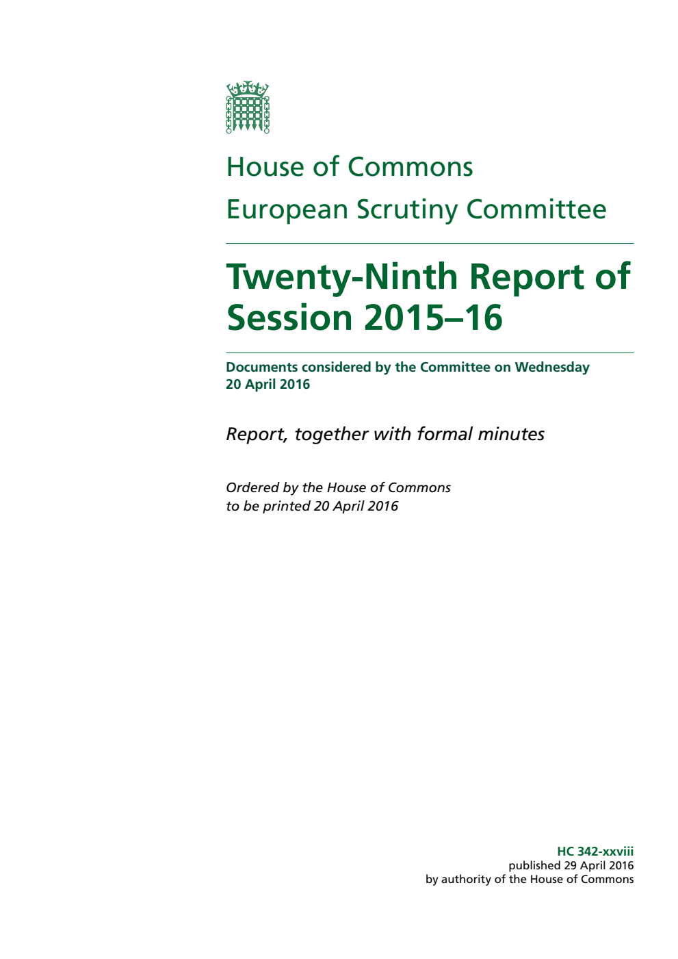 European Scrutiny Committee 29th Report of Session 2015-16