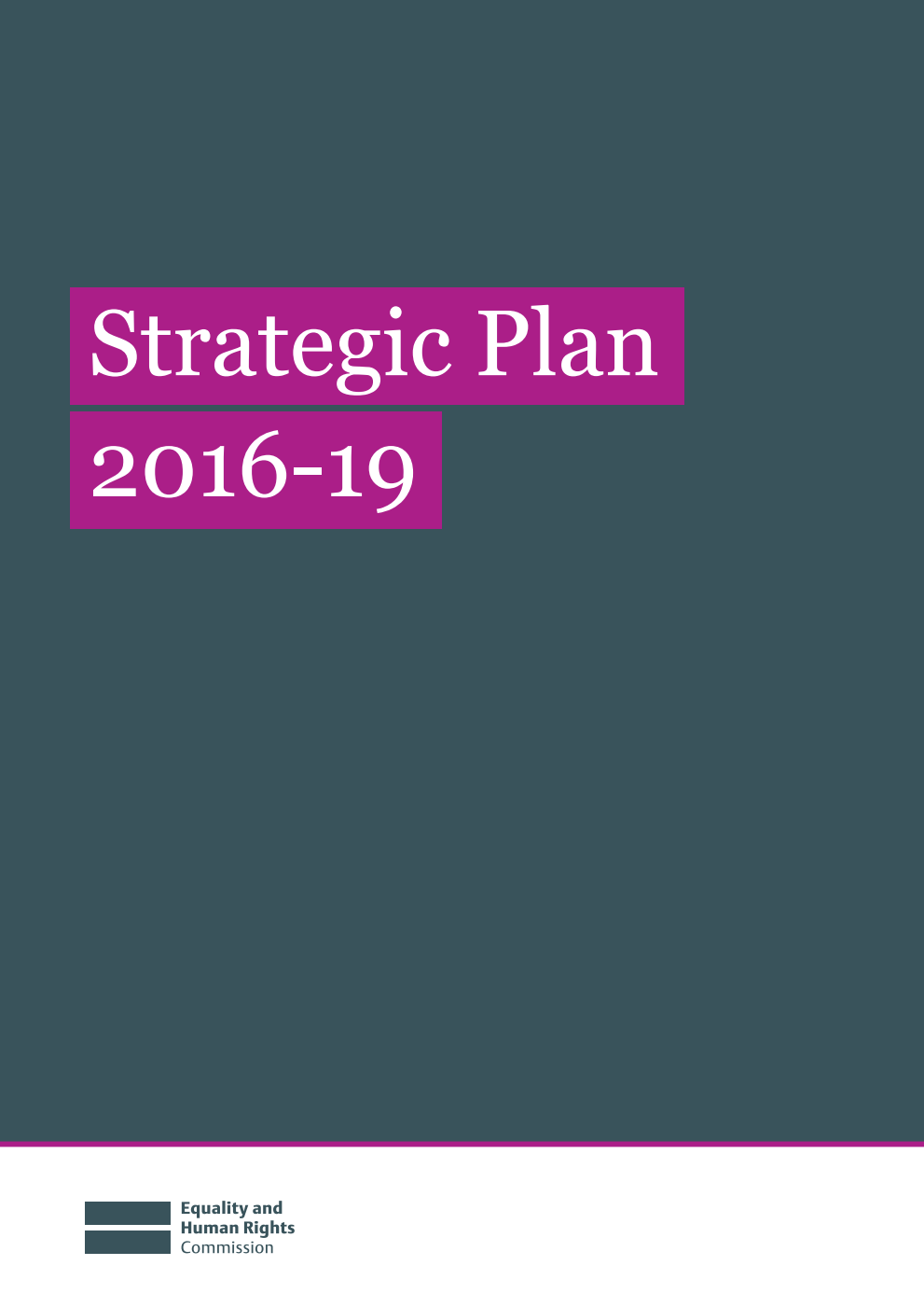 Equality and Human Rights Commission Strategic Plan 2016-19