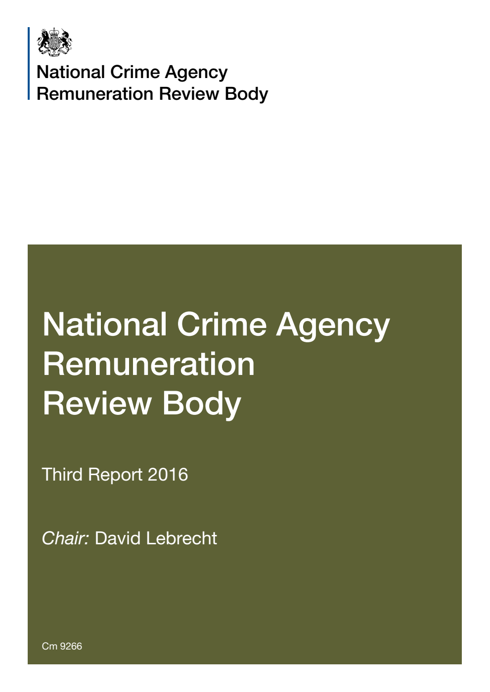 National Crime Agency Remuneration Review Body. Third Report 2016