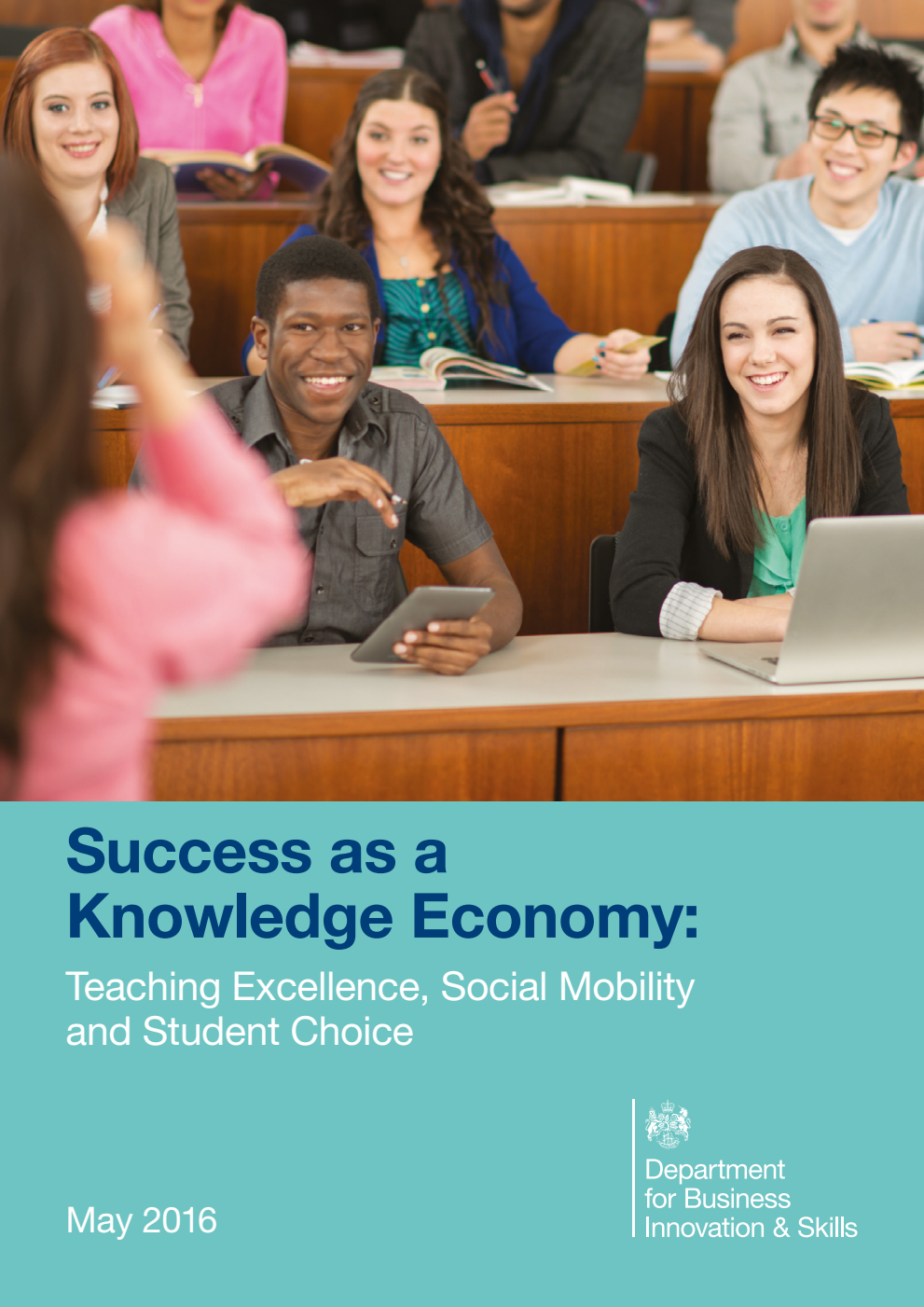 Success as a Knowledge Economy: Teaching Excellence, Social Mobility and Student Choice