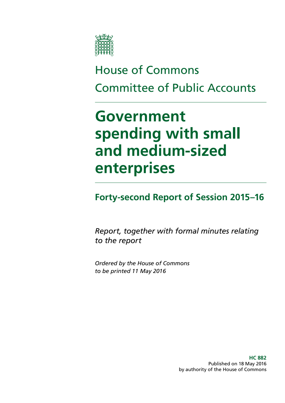 Public Accounts Committee 42nd Report. Government spending with small and medium-sized enterprises Volume 1. Report