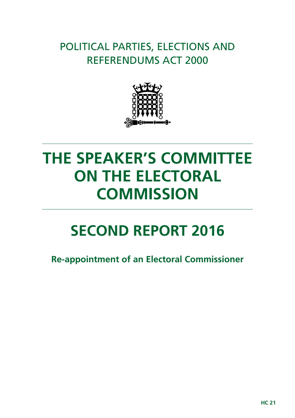 The Speaker's Committee on the Electoral Commission 2nd Report. Re-appointment of an Electoral Commissioner