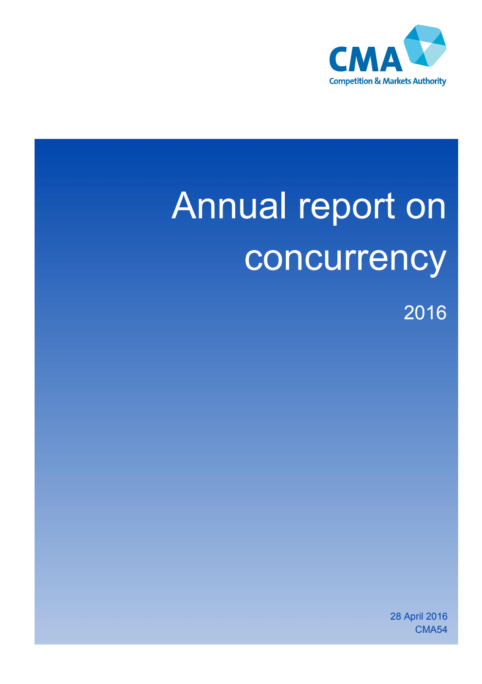 Competition and Markets Authority Annual Report on Concurrency 2016